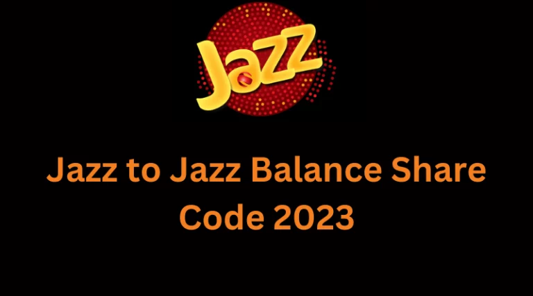 Jazz Balance Share Code | How to Share Jazz Balance 2023