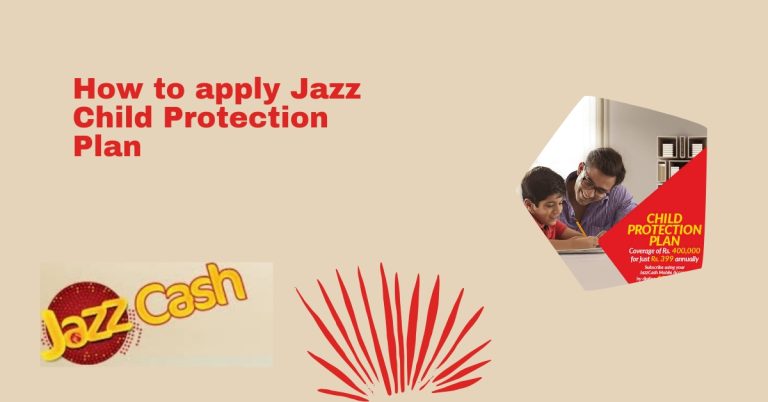 How to apply JazzCash Child Protection Plan (2023)