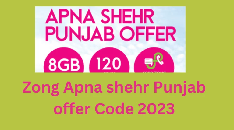 Zong Apna shehr Punjab offer Code 2023