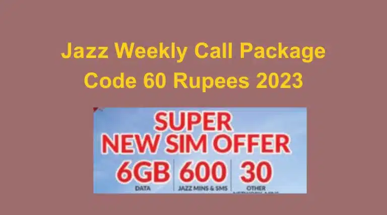 Jazz Weekly Call Package Code 60 Rupees 2023