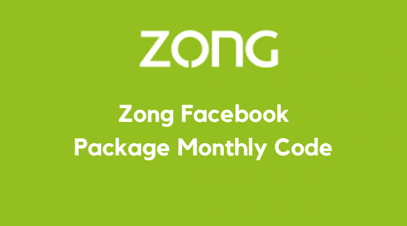 Zong Facebook Package Monthly Code