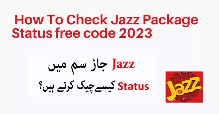 How To Check Jazz Package Status free Code 2023