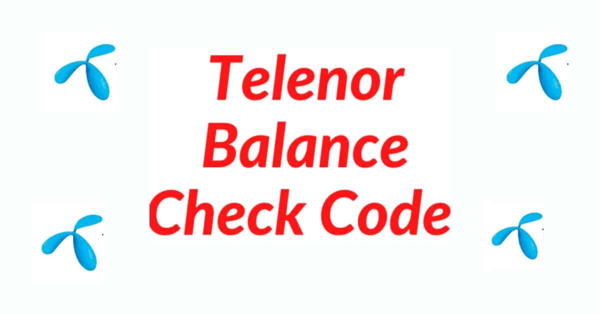 How To Check Telenor Balance Code Details 2023