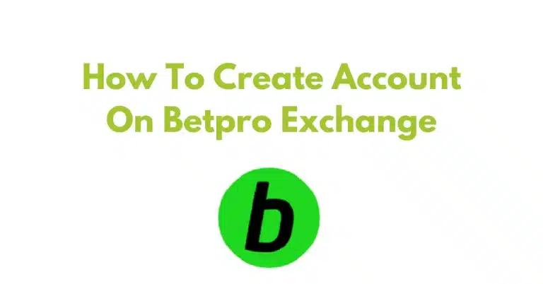 How To Create Account On Betpro Exchange 2023 ( Betpro Exchange Sign Up )