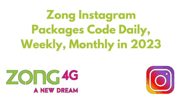 Zong Instagram Packages Code Daily, Weekly, Monthly in 2023