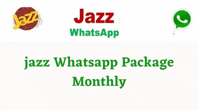 Jazz Whatsapp Package Monthly Code 60 rupees