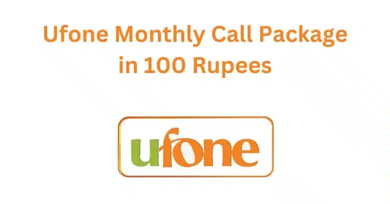 Ufone Monthly Call Package in 100 Rupees In 2023