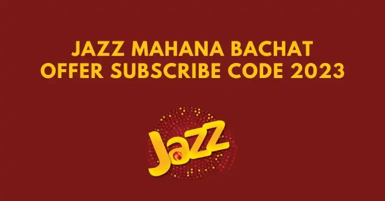 Jazz Mahana Bachat Offer Code *614# – New Update 2024