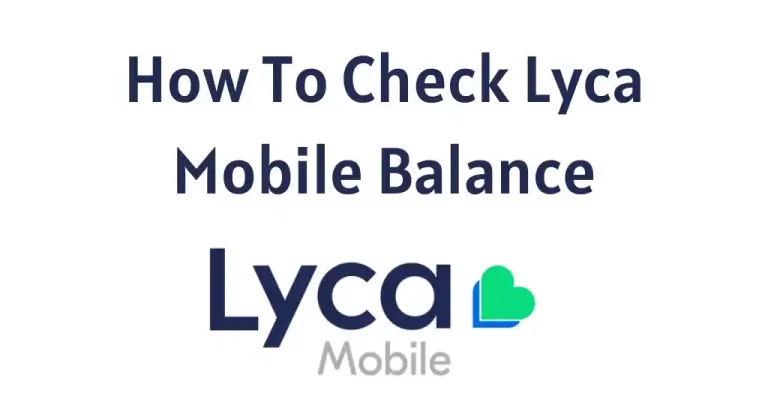 How To Check Lyca Balance